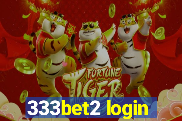 333bet2 login